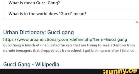 gucci urban dictionary|urban dictionary gucci gang.